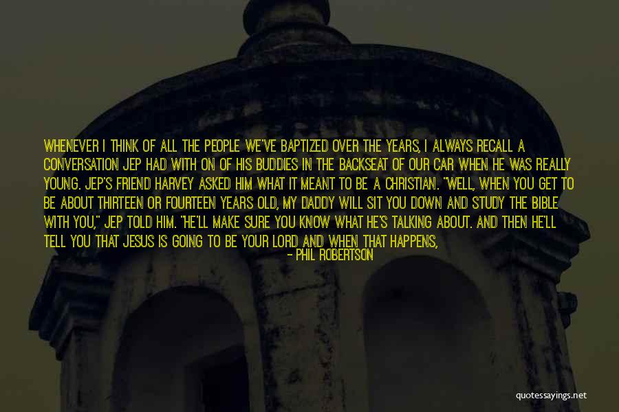 Ogledala Cene Quotes By Phil Robertson Ogledala Cene Quotes By Phil Robertson