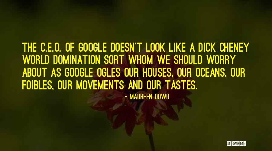 Ogles Quotes By Maureen Dowd Ogles Quotes By Maureen Dowd