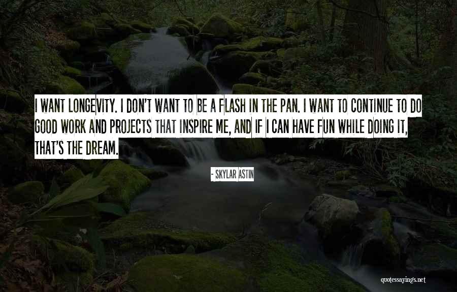 Oglesbee West Quotes By Skylar Astin Oglesbee West Quotes By Skylar Astin