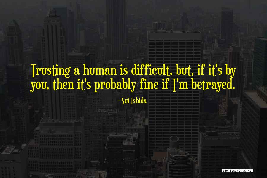Oglesbee West Quotes By Sui Ishida Oglesbee West Quotes By Sui Ishida