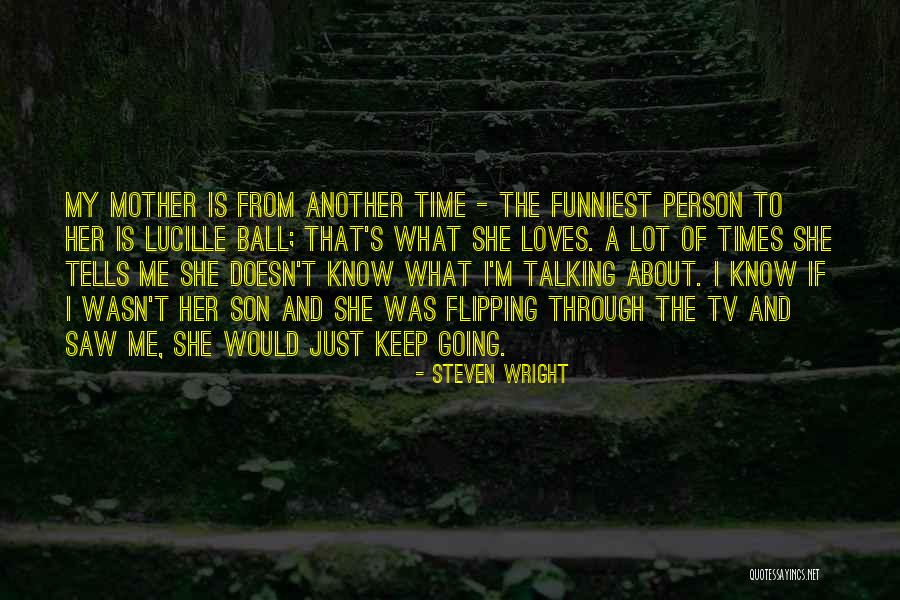 Oglinzi Plane Quotes By Steven Wright Oglinzi Plane Quotes By Steven Wright