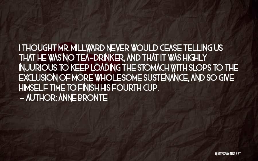 Oglympics Quotes By Anne Bronte
