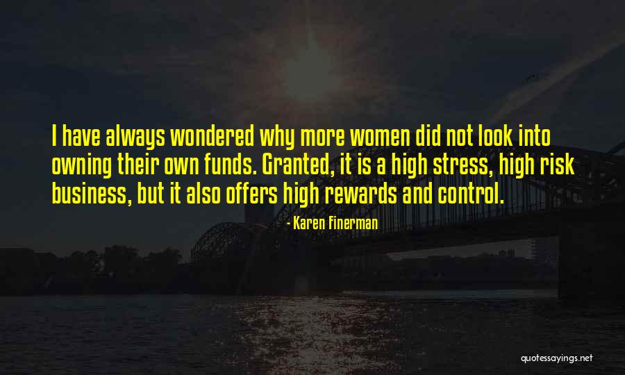 Ogma Alverca Quotes By Karen Finerman Ogma Alverca Quotes By Karen Finerman