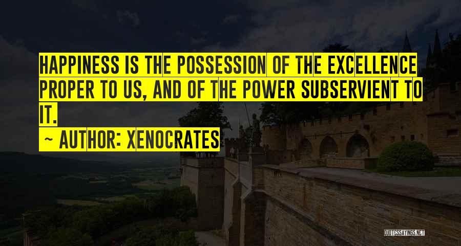 Ognibene Quotes By Xenocrates