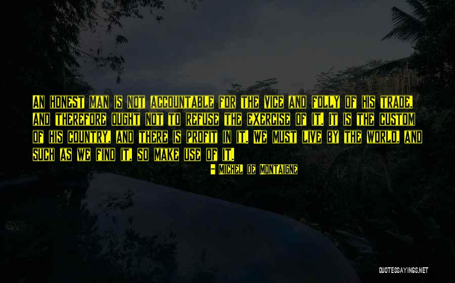 Ognjanovic T Quotes By Michel De Montaigne Ognjanovic T Quotes By Michel De Montaigne
