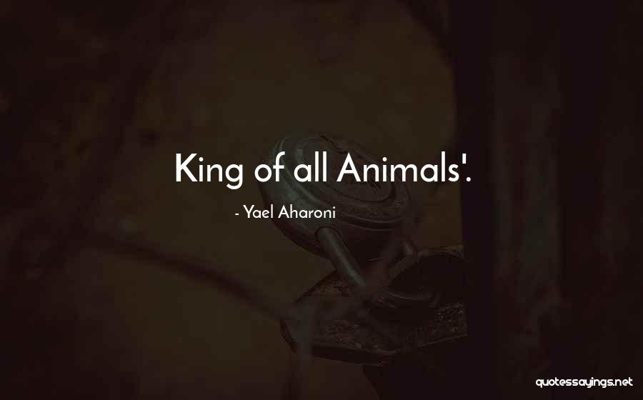 Ognjena Kisa Quotes By Yael Aharoni Ognjena Kisa Quotes By Yael Aharoni