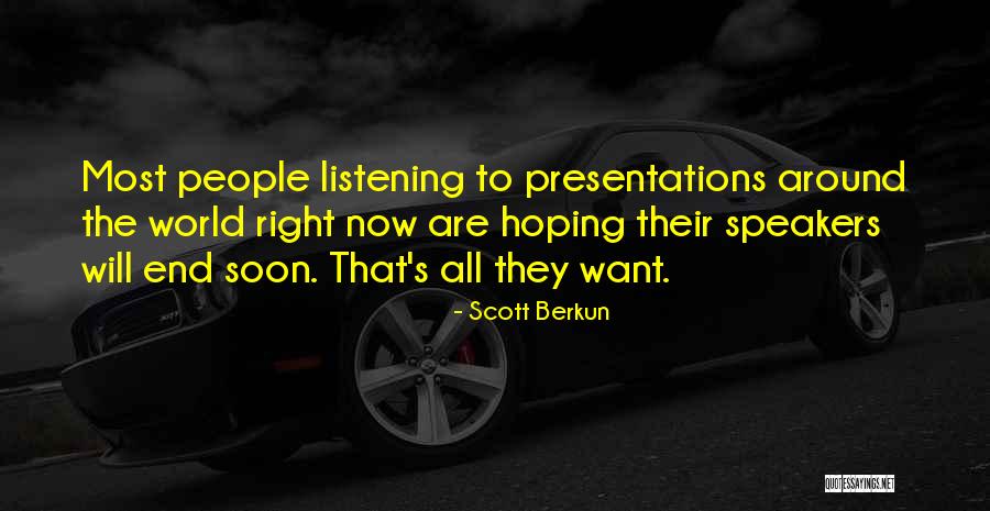 Ognjena Quotes By Scott Berkun Ognjena Quotes By Scott Berkun