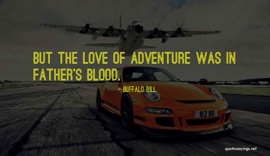 Ognyan Uzunov Quotes By Buffalo Bill Ognyan Uzunov Quotes By Buffalo Bill