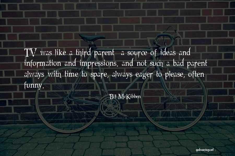 Ogonek 1 30 Quotes By Bill McKibben Ogonek 1 30 Quotes By Bill McKibben