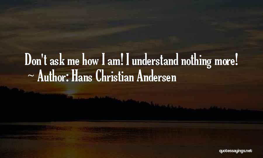 Ogonek Hardwoods Quotes By Hans Christian Andersen