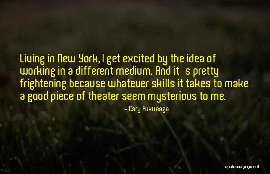 Ogormans Lures Quotes By Cary Fukunaga Ogormans Lures Quotes By Cary Fukunaga