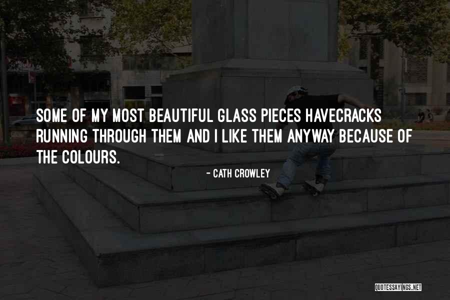 Ograda Trska Quotes By Cath Crowley Ograda Trska Quotes By Cath Crowley