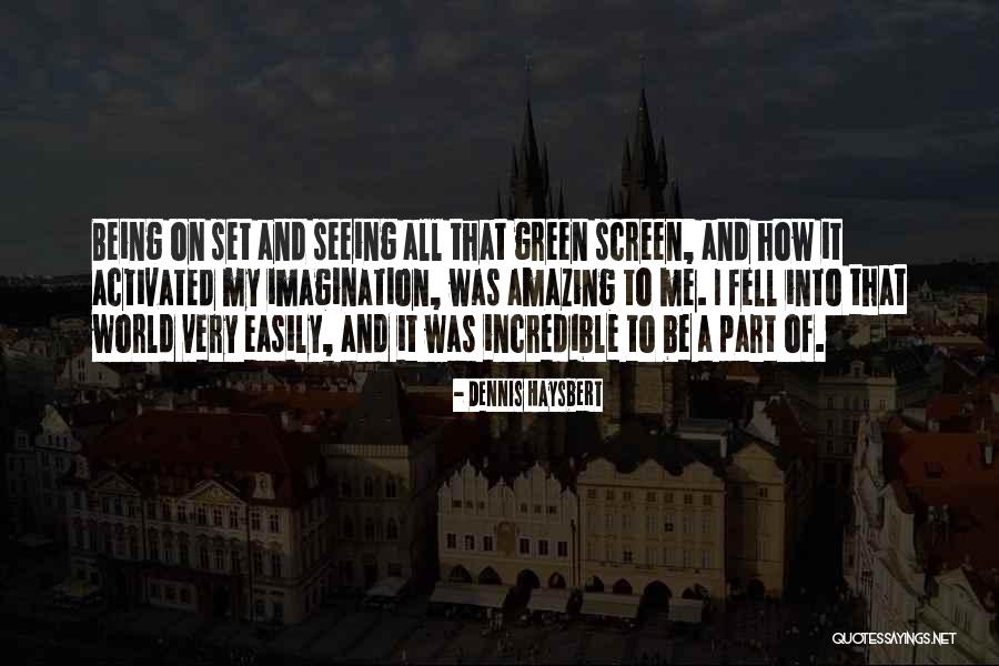 Ogradys Quotes By Dennis Haysbert Ogradys Quotes By Dennis Haysbert
