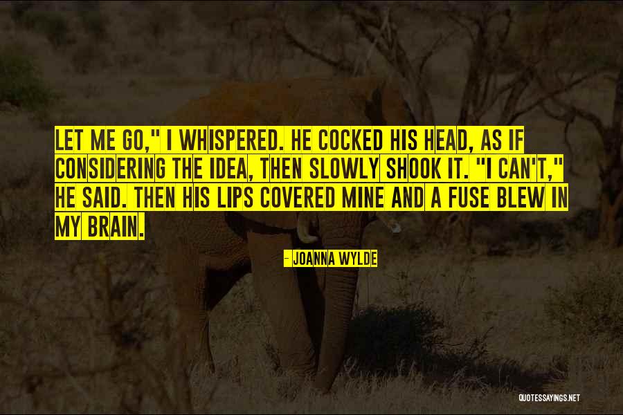 Ogrds Quotes By Joanna Wylde Ogrds Quotes By Joanna Wylde