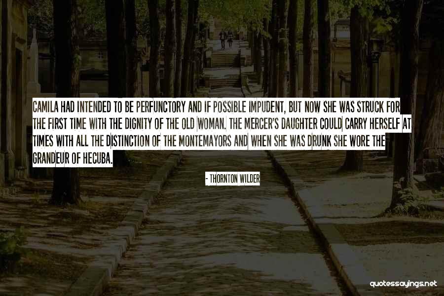 Ogrodzenie Dekoracyjne Quotes By Thornton Wilder Ogrodzenie Dekoracyjne Quotes By Thornton Wilder