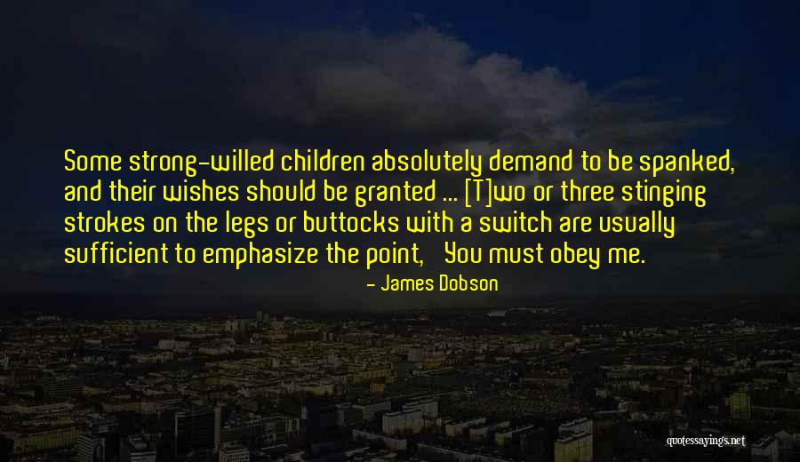 Ogromna Sijalica Quotes By James Dobson Ogromna Sijalica Quotes By James Dobson