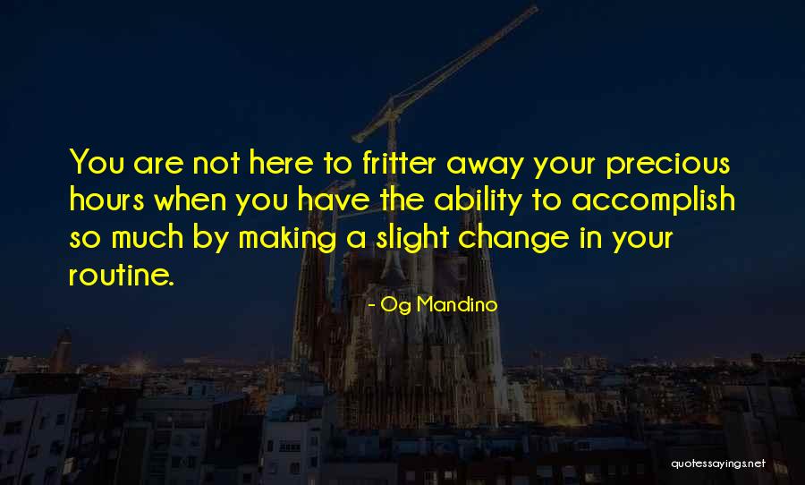 Og's Quotes By Og Mandino