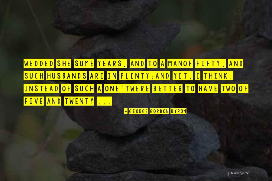 Ogunnaike Yemisi Quotes By George Gordon Byron Ogunnaike Yemisi Quotes By George Gordon Byron