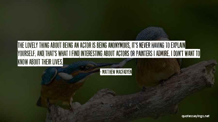 Ogunnaike Yemisi Quotes By Matthew Macfadyen Ogunnaike Yemisi Quotes By Matthew Macfadyen