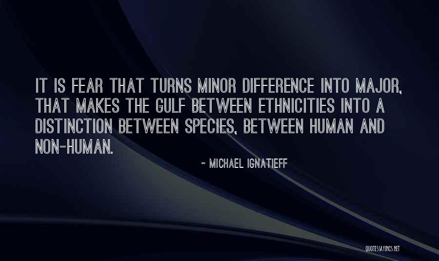 Ogunnaike Yemisi Quotes By Michael Ignatieff Ogunnaike Yemisi Quotes By Michael Ignatieff