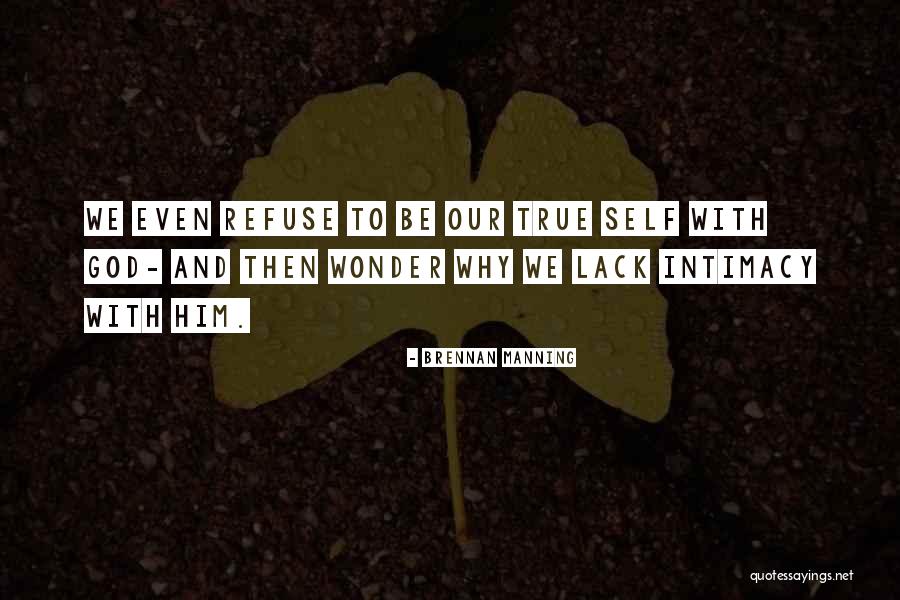 Ogunsanya Adeyinka Quotes By Brennan Manning Ogunsanya Adeyinka Quotes By Brennan Manning