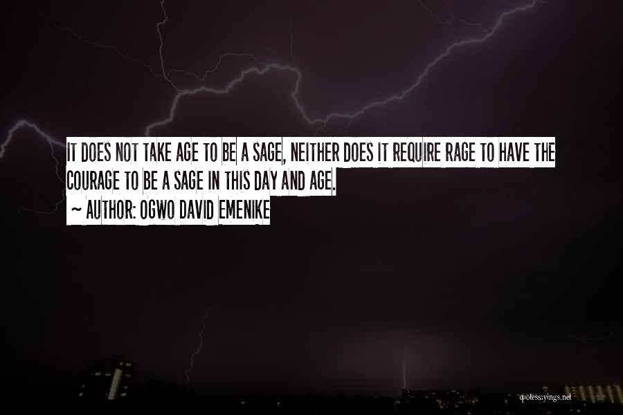 Ogwo David Emenike Quotes 1747398