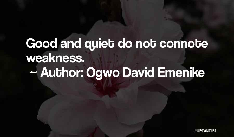 Ogwo David Emenike Quotes 2106838