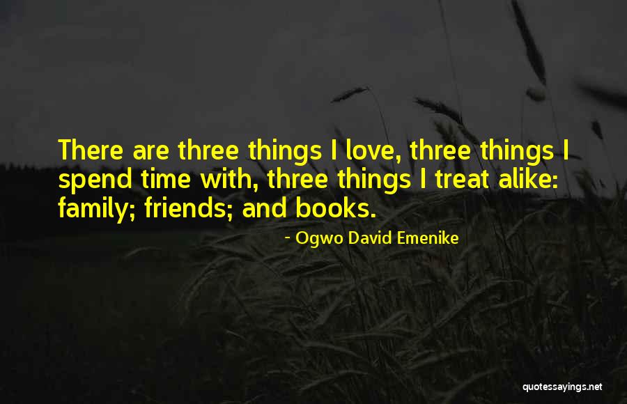 Ogwo David Emenike Quotes 2159261