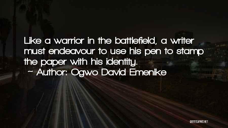 Ogwo David Emenike Quotes 374906