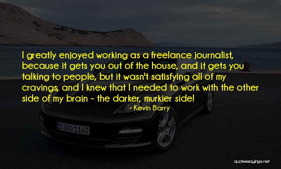 Ogyen Kunzang Quotes By Kevin Barry Ogyen Kunzang Quotes By Kevin Barry