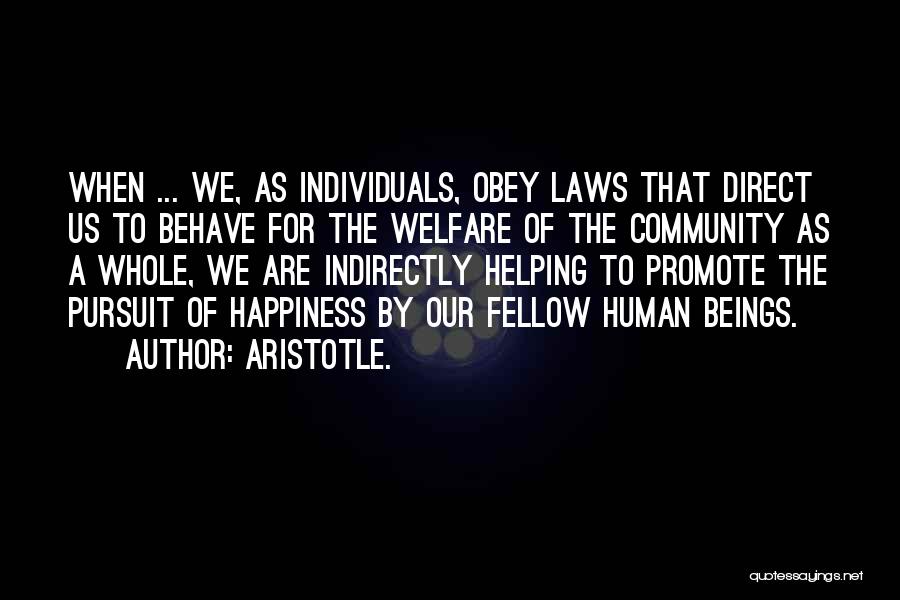 Oh Behave Quotes By Aristotle.