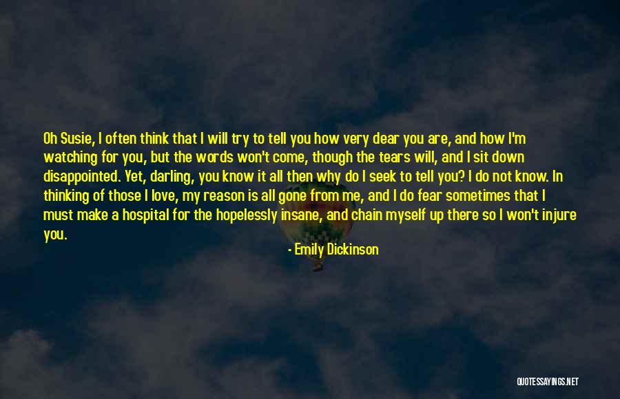 Oh But Darling Quotes By Emily Dickinson Oh But Darling Quotes By Emily Dickinson