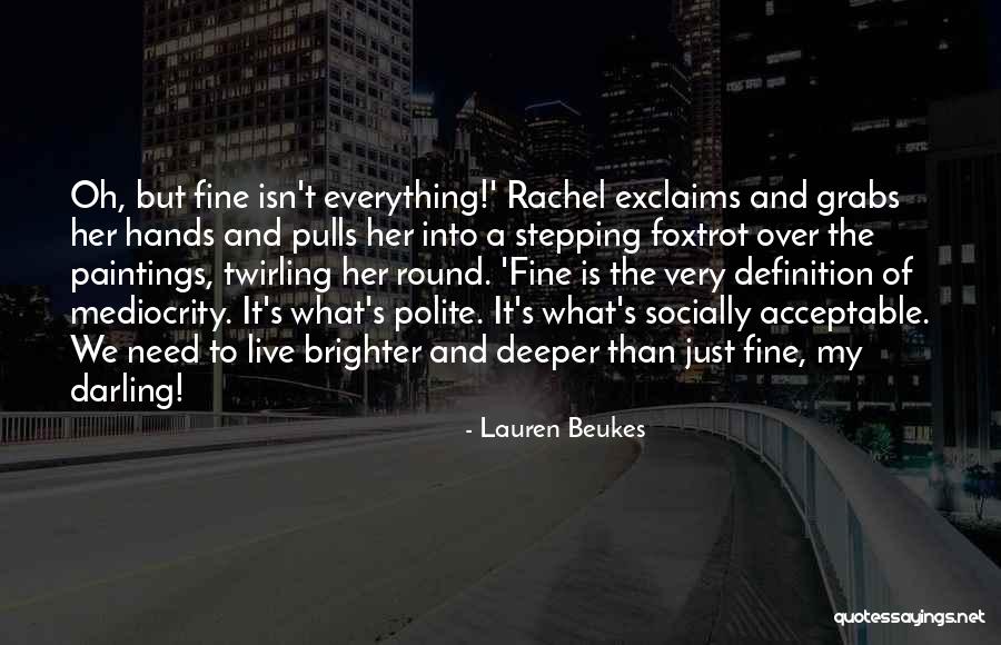 Oh But Darling Quotes By Lauren Beukes Oh But Darling Quotes By Lauren Beukes