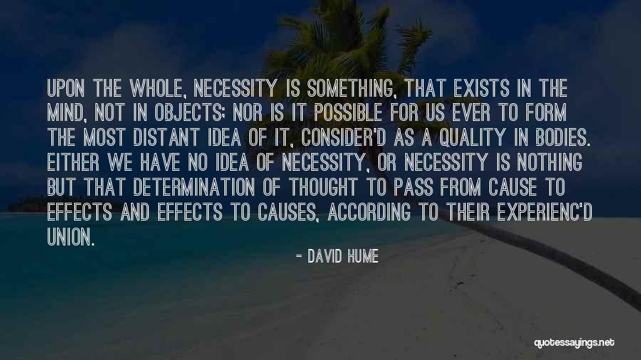 Oh Cause I Thought Quotes By David Hume Oh Cause I Thought Quotes By David Hume