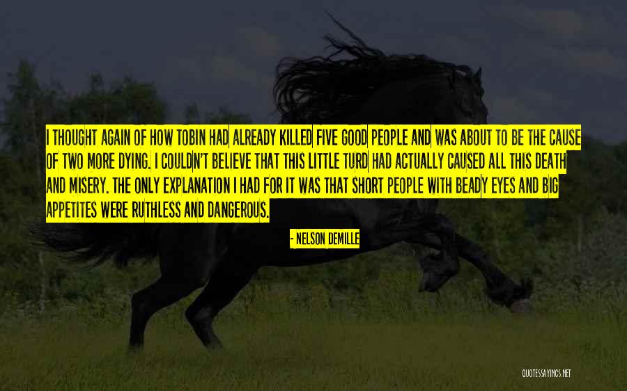 Oh Cause I Thought Quotes By Nelson DeMille Oh Cause I Thought Quotes By Nelson DeMille