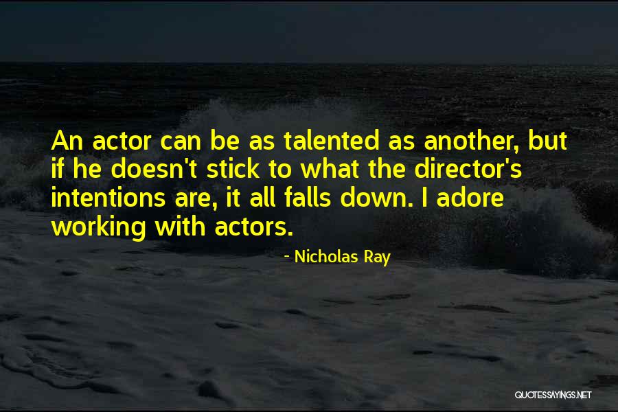 Oh Come Let Us Adore Him Quotes By Nicholas Ray Oh Come Let Us Adore Him Quotes By Nicholas Ray