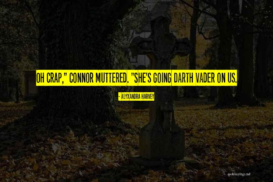 Oh Crap Quotes By Alyxandra Harvey