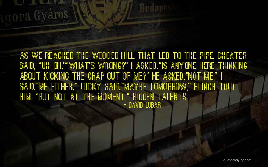 Oh Crap Quotes By David Lubar