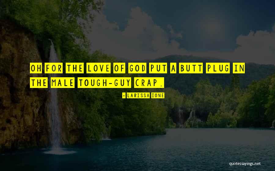 Oh Crap Quotes By Larissa Ione