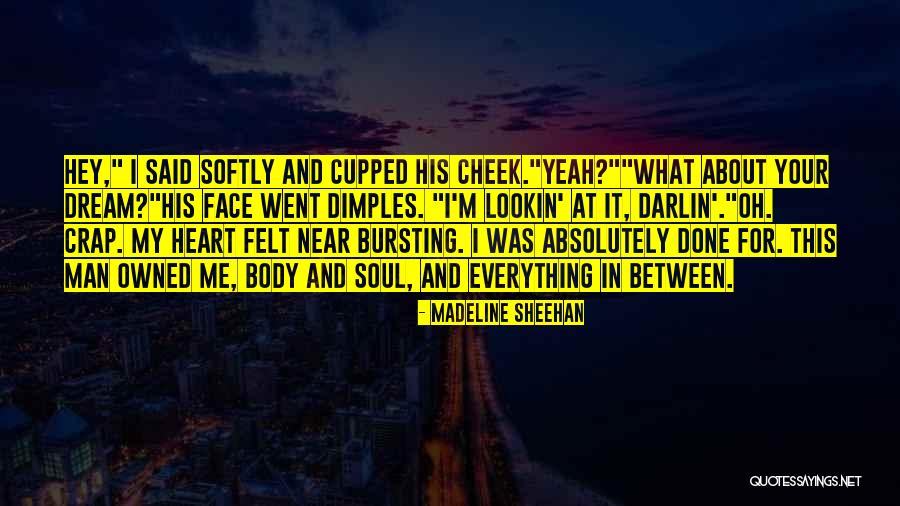 Oh Crap Quotes By Madeline Sheehan