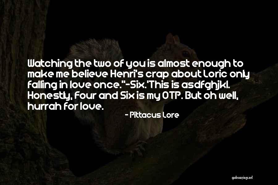 Oh Crap Quotes By Pittacus Lore