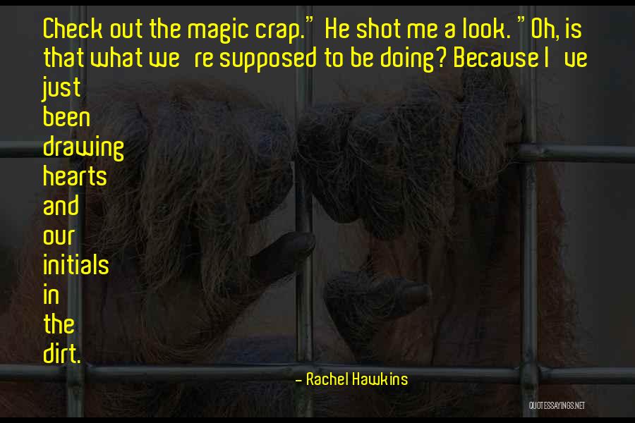 Oh Crap Quotes By Rachel Hawkins