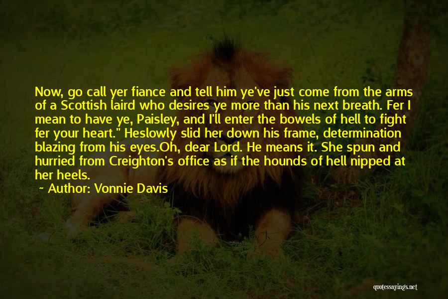 Oh Dear Lord Quotes By Vonnie Davis
