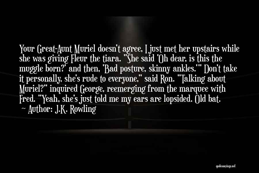 Oh Dear Quotes By J.K. Rowling
