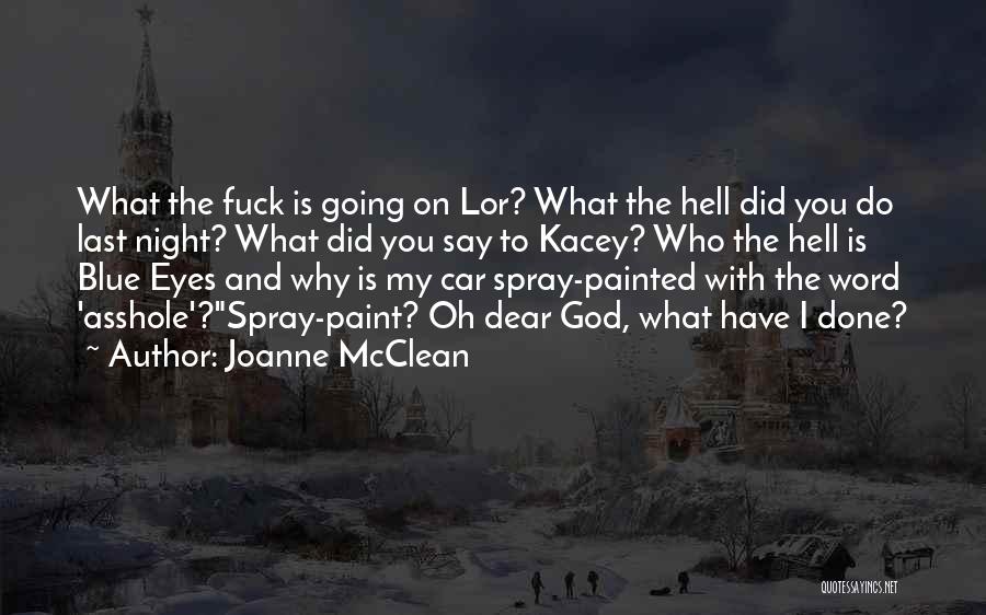 Oh Dear Quotes By Joanne McClean