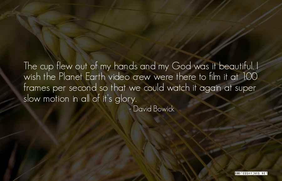 Oh God Film Quotes By David Bowick Oh God Film Quotes By David Bowick