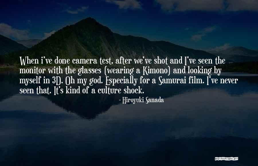 Oh God Film Quotes By Hiroyuki Sanada Oh God Film Quotes By Hiroyuki Sanada