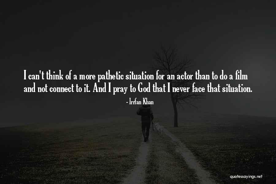 Oh God Film Quotes By Irrfan Khan Oh God Film Quotes By Irrfan Khan