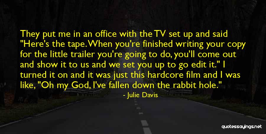 Oh God Film Quotes By Julie Davis