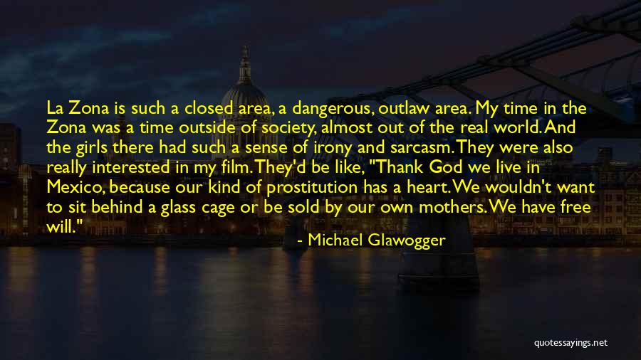 Oh God Film Quotes By Michael Glawogger Oh God Film Quotes By Michael Glawogger